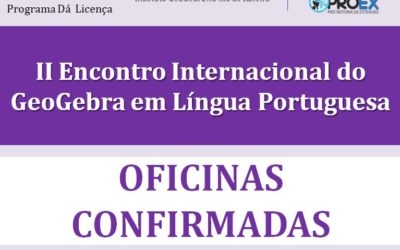 II Encontro Internacional do GeoGebra em Língua Portuguesa – Oficinas confirmadas