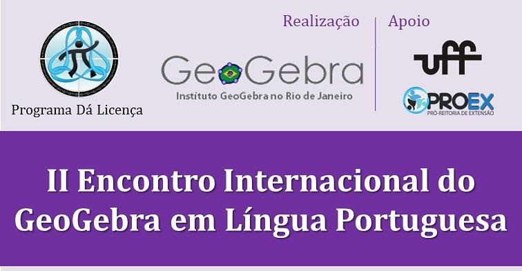 Está no ar: Painéis Científicos do II Encontro Internacional do GeoGebra em Língua Portuguesa