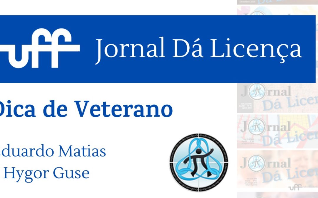 Dica de Veterano – Eduardo Matias