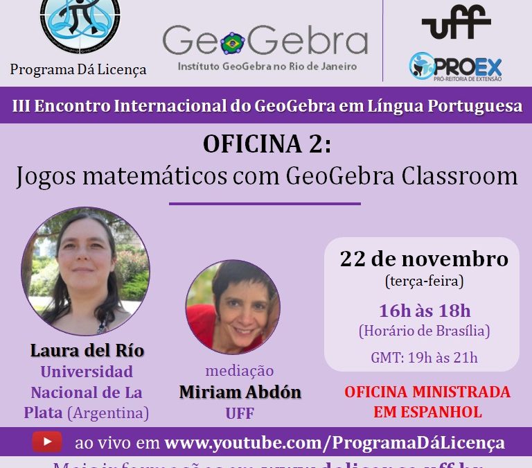 III Encontro Internacional do GeoGebra em Língua Portuguesa: Oficina 2 confirmada!