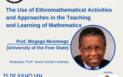 Palestra: “The Use of Ethnomathematical Activities and Approaches in the Teaching and Learning of Mathematics”