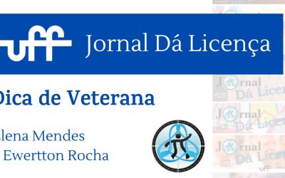 Está no ar mais um vídeo da coluna “Dica de veterana” do Jornal Dá Licença!
