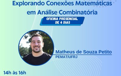 Oficina “Explorando Conexões Matemáticas em Análise Combinatória”